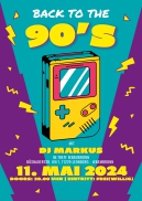 11.05.2024 - Back to The 90's mit DJ Markus