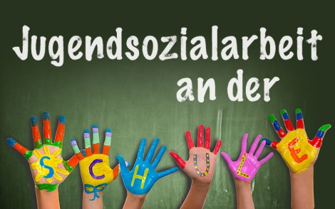 Jugendsozialarbeit an der Schule